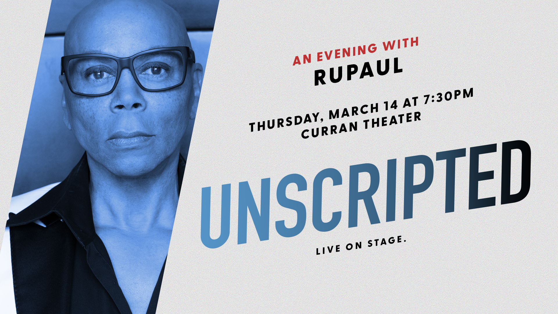 Unscripted: An Evening with RuPaul